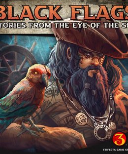 Black Flags: Stories From The Eye Of The Sea