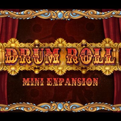 Drum Roll: Mini Expansion