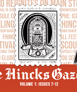 The Hincks Gazette Volume 1: Issues 7-12