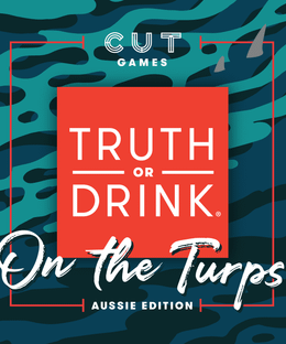 Truth or Drink: On the Turps (Aussie Edition)