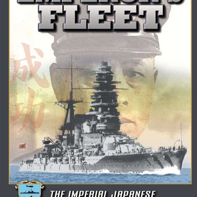 Emperor's Fleet: The Imperial Japanese Navy in World War II (2012 Standard)