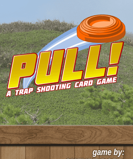 PULL!: A Trap Shooting Card Game