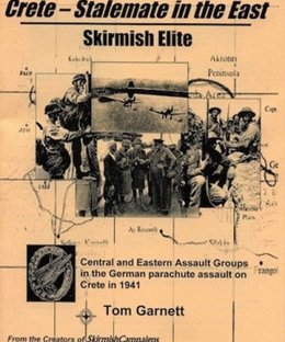 Skirmish Elite: Crete – Stalemate in the East
