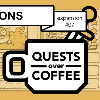Quests Over Coffee: Expansion #07 – Resolutions