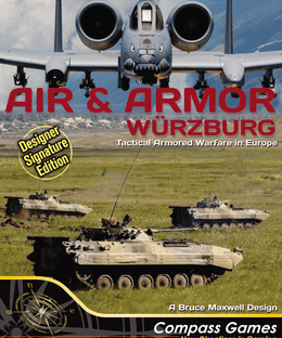 Air & Armor: Würzburg, Tactical Armored Warfare in Europe – Designer Signature Edition