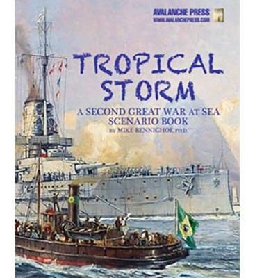 Second Great War at Sea: Tropical Storm