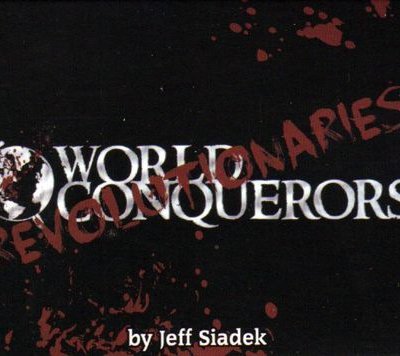 World Conquerors: Revolutionaries