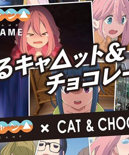 Yuru Camp x Cat & Chocolate