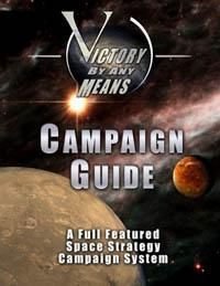Victory by Any Means: Campaign Guide