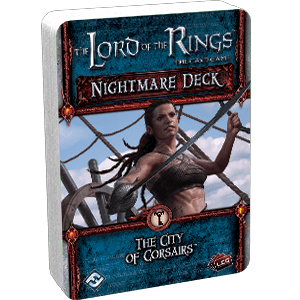 The Lord of the Rings: The Card Game – Nightmare Deck: The City of Corsairs