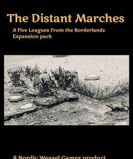 The Distant Marches: A Five Leagues From the Borderlands Expansion pack
