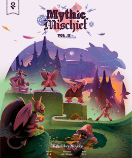 Mythic Mischief Vol. II