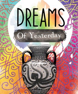 Dreams of Yesterday