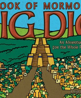 Book of Mormon: Big Dig