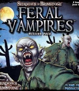 Shadows of Brimstone: Feral Vampires Mission Pack
