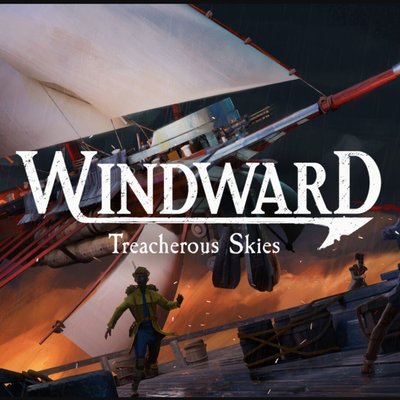 Windward: Treacherous Skies