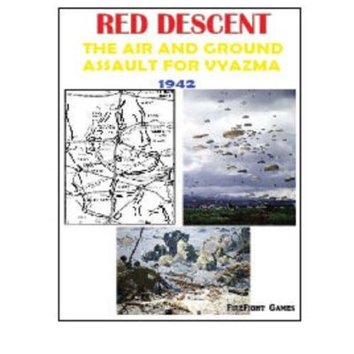 Red Descent: The Air and Ground Assault for Vyamza 1942