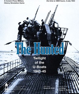 The Hunted: Twilight of the U-Boats, 1943-45
