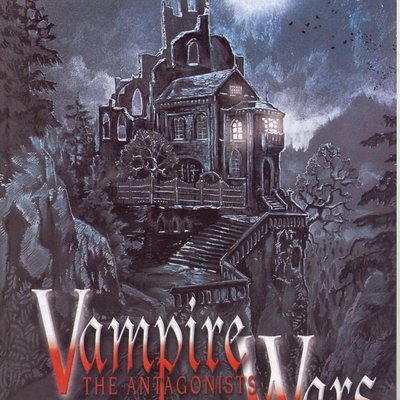 Vampire Wars: The Antagonists