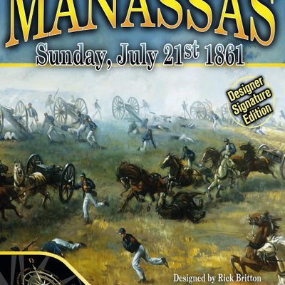 Manassas: Sunday, July 21st 1861 – Designer Signature Edition
