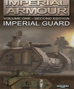 Warhammer 40,000: Imperial Armour – Volume One: Second Edition – Imperial Guard
