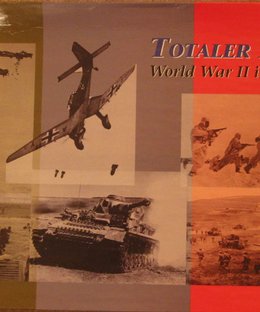 Totaler Krieg! World War II in Europe