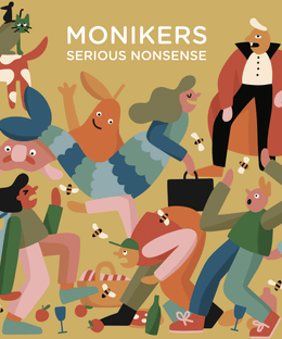 Monikers: Serious Nonsense