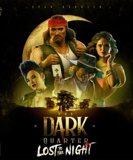 The Dark Quarter: Lost to the Night