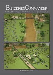 Blitzkrieg Commander: Fast-Play Tabletop Wargame Rules for Combined-Arms Operations, 1936-45