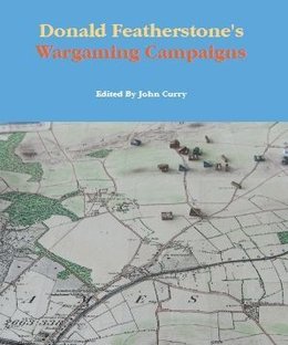 Donald Featherstone's Wargaming Campaigns