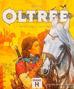 Oltréé: Montures & Destriers