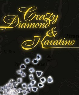 Crazy Diamond & Karatino