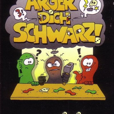 Ärger Dich schwarz!