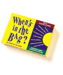 When's in the Bag