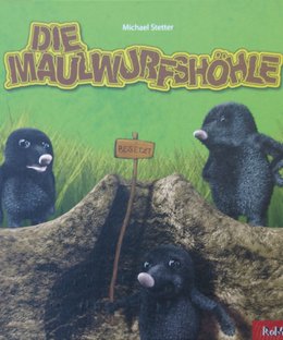 Die Maulwurfshöhle