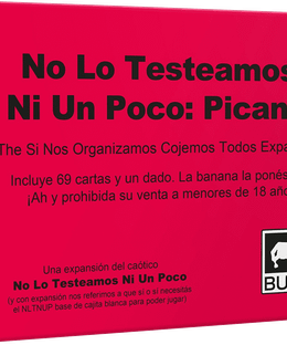 No Lo Testeamos Ni Un Poco: Picante