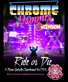 Chrome Hammer Ascension: Ride or Die