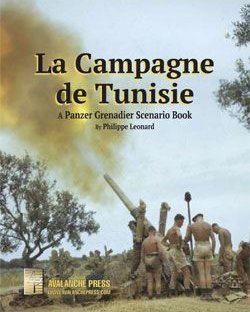 La Campagne de Tunisie: A Panzer Grenadier Scenario Book