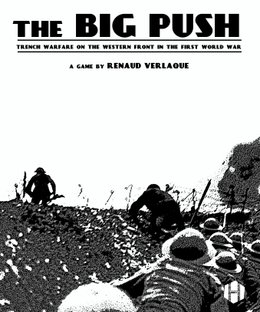 The Big Push: Trench Warfare on the Western Front in World War One