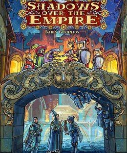 Shadows Over the Empire