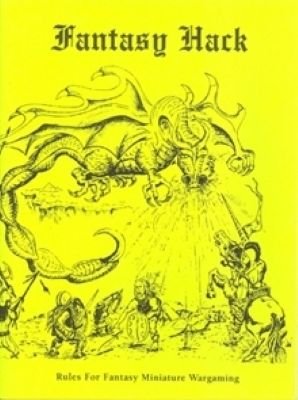 Fantasy Hack: Rules for Fantasy Miniature Wargaming