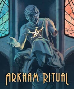 Arkham Ritual