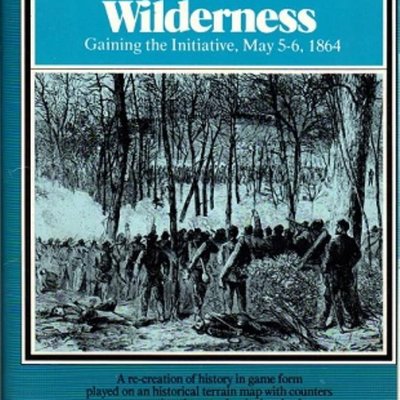 Battle of the Wilderness: Gaining the Initiative, May 5-6, 1864