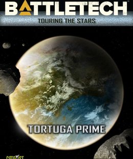 BattleTech: Touring the Stars – Tortuga Prime