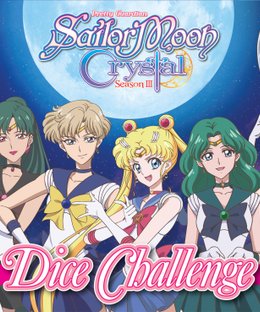 Sailor Moon Crystal: Dice Challenge – Season III