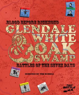 Blood Before Richmond: Glendale & White Oak Swamp