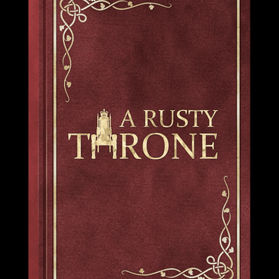 A Rusty Throne