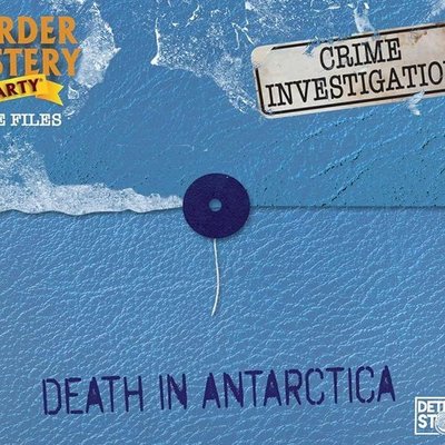 Murder Mystery Party Case Files: Death in Antarctica