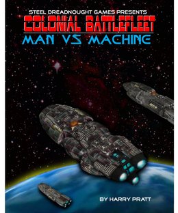 Colonial Battlefleet: Man vs. Machine