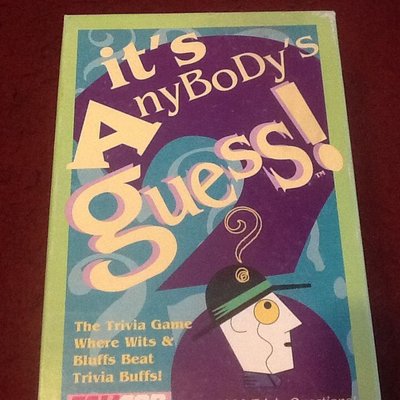 It's Anybody's Guess